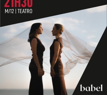 Peça de teatro “BABEL” n’A Moagem