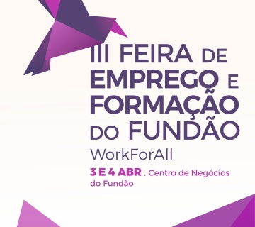 Abertas inscrições para participação na III Feira de Emprego e Formação do Fundão