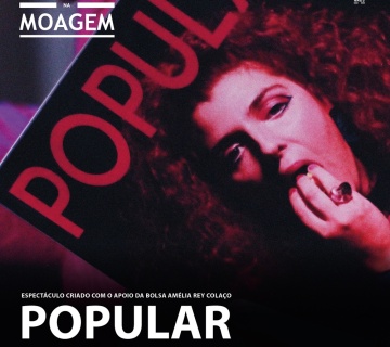 Peça de teatro “Popular” n’A Moagem