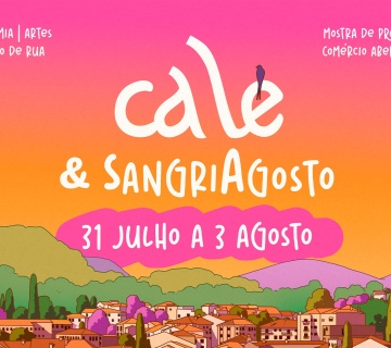 Cale & SangriAgosto – Festival de Rua do Fundão