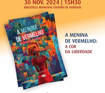 Apresentação do livro “A Menina de Vermelho: A Cor da Liberdade” na Biblioteca Municipal